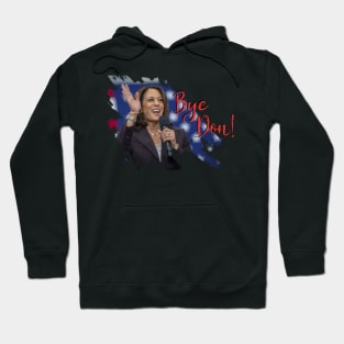 Kamala  Harris Bye Don Biden Vice President Hoodie